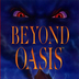 Beyond Oasis apk file
