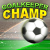 Goalkeeper Champ apk file